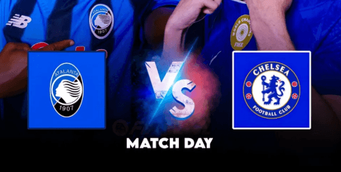 UEFA Champions League :Atalanta BC vs Chelsea Prediction & Betting Tips