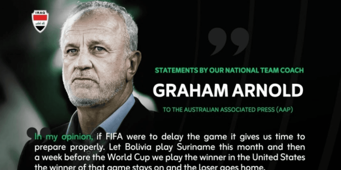 Players Unable to Travel Abroad Due to Geopolitical Conflicts: Iraq Head Coach Pleads for World Cup Play-off Delay